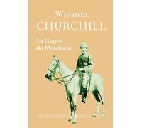 La Guerre du Malakand - Winston Churchill - Belles Lettres - broché - Essai