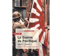 La guerre du Pacifique 1941 - 1943 - Bernard Nicolas - Tallandier - Poche - Essai
