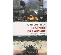 La Guerre Du Pacifique - Nouvelle Histoire À Partir D'archives Restées Jusqu'ici Secrètes