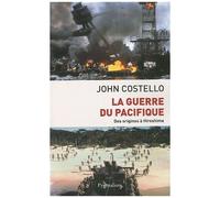 La Guerre Du Pacifique - Nouvelle Histoire À Partir D'archives Restées Jusqu'ici Secrètes