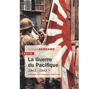 La guerre du Pacifique: Tome 1, 1941-1943