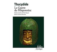 La Guerre du Péloponnèse de Thucydide (2000) Poche