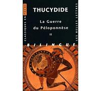 La Guerre du Péloponnèse. Tome II: Livres III, IV, V