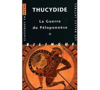 La Guerre du Péloponnèse. Tome II: Livres III, IV, V