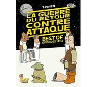 La Guerre du retour contre-attaque - Best of épisodes 1 et 2