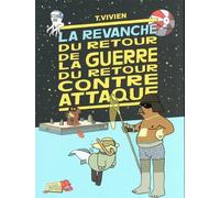 La guerre du retour contre attaque - tome 3 La revanche du retour de la guerre contre attaque - Thierry Vivien - Jungle - cartonné - Bande dessinée