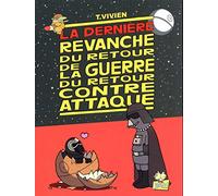 La guerre du retour contre attaque - tome 4 La dernière revanche du retour de la guerre