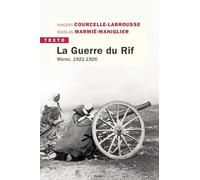 La guerre du Rif: Maroc 1921-1926