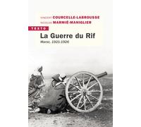 La guerre du Rif Maroc 1921-1926 - Vincent Courcelle-Labrousse - Tallandier - Poche - Essai