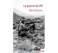 Max Schiavon – La guerre du Rif – Maroc (1925-1926)