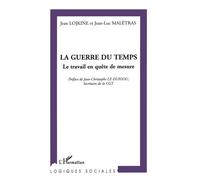 La Guerre du temps – Le travail en quête de mesure – L'Harmattan