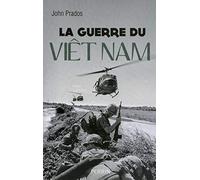 La guerre du Viêt Nam