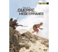 La Guerre en Méditerranée