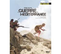 La Guerre en Méditerranée - Frédéric Guelton - Glénat - relié - Beau livre