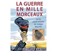 La guerre en mille morceaux