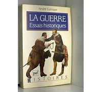La guerre: Essais historiques