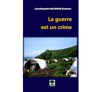 La guerre est un crime