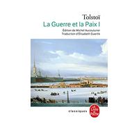 La Guerre et la Paix (La Guerre et la Paix, Tome 1)