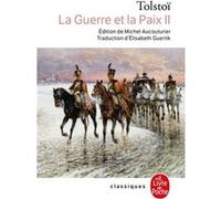 La Guerre et la Paix (La Guerre et la Paix, Tome 2) Léon Tolstoï (Auteur)