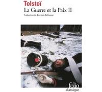 La Guerre et la Paix Léon Tolstoï (Auteur), Boris de Schloezer (Traduction)
