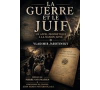La Guerre et le Juif: Un Appel Prophétique à la Nation Juive