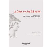 La Guerre et les Éléments - Jean Baechler - Hermann - broché - Essai