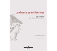 La Guerre et les Femmes - Jean Baechler - Hermann - broché - Essai