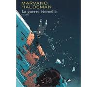 La Guerre éternelle (édition intégrale) - Tome 1 - La Guerre éternelle (édition intégrale) Marvano (Illustration), Joe W. Haldeman (Auteur)