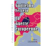 La Guerre européenne (grands caractères)