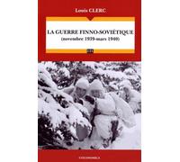 Guerre finno-sovietique de 1939-1940 (la) CLERC/LOUIS (Auteur)