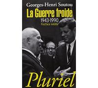 La Guerre Froide - 1943-1990