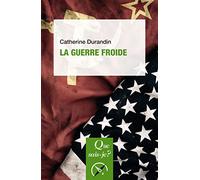 La Guerre froide Catherine A. Rand (Auteur)