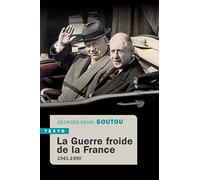 La guerre froide de la France