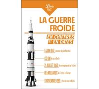 La Guerre froide en chiffres et en dates - Diane Pradal - Librio - Poche - Essai