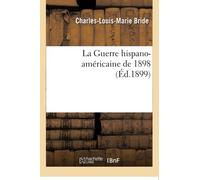 La Guerre hispano-américaine de 1898
