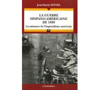 La Guerre Hispano-Américaine - La Naissance De L'impérialisme Américain