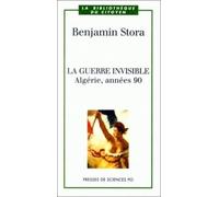 La Guerre Invisible. Algerie, Annees 90