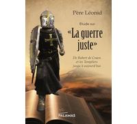 La guerre juste: Etude sur