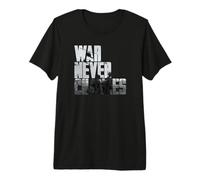La Guerre ne Change jamais T-Shirt Haut de Gamme