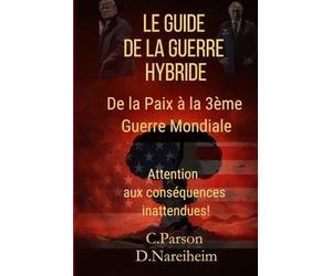 La Guerre Nu ire Hybride débarque... Les nouvelles formes de guerre mondiale - La Contagion arrive Iran, Ukraine, Vénézuela: De la Paix à la 3ème - ... aux Conséquences Inattendues: nu ires !
