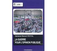 La guerre pour l'opinion publique