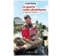 La guerre russo-ukrainienne Plokhy Serhii (Auteur), Jacques Dalarun (Traduction)