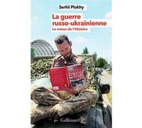La guerre russo-ukrainienne Plokhy Serhii (Auteur), Jacques Dalarun (Traduction)