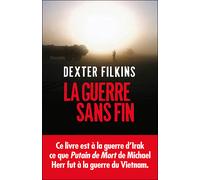 Dexter Filkins – La Guerre sans fin – Essai – Broché – Les Éditions Albin Michel