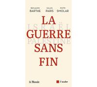 La guerre sans fin: Israël-Palestine