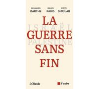 La guerre sans fin: Israël-Palestine