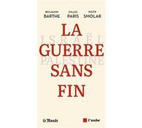 La guerre sans fin: Israël-Palestine