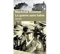 La Guerre Sans Haine - Carnets