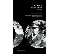La guerre sans haine Carnets - Erwin Rommel - Nouveau Monde Eds - Poche - Biographie