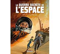 La guerre secrète de l'espace, tome 2 : 1961 Gagarine
